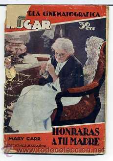 Cinema: HONRARAS A TU MADRE, con Mary Carr. NOVELILLA, N&ordm; 12.