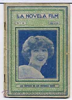 Cinema: LAS ESPOSAS DE LOS HOMBRES RICOS, con Clara Windsor. NOVELILLA, N&ordm; 5.
