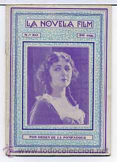 Kino: POR ORDEN DE LA POMPADOUR, con Lya Mara. NOVELILLA N&ordm; 50.