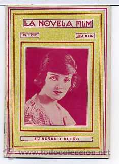 Kino: SU SE&Ntilde;OR Y DUE&Ntilde;O, con Alice Joyce. NOVELILLA N&ordm; 32.