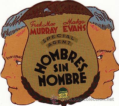Cinema: HOMBRES SIN NOMBRE - FRED MAC MURRAY Y MADGE EVANS - FACSIMIL - TROQUELADO