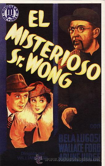Cinema: EL MISTERIOSO SR . WONG - BELA LUGOSI , WALLACE FORD Y ARLINE JUDGE - FACSIMIL