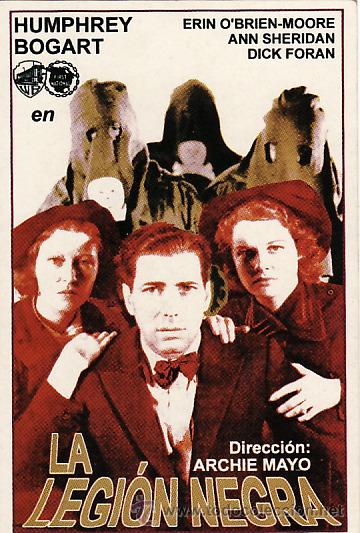 Kino: LA LEGI&Oacute;N NEGRA - ERIN O'BRIEN - MOORE , ANN SHERIDAN  Y DICK FORAN - FACSIMIL