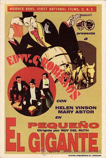 Kino: EL PEQUE&Ntilde;O GIGANTE - EDW . G ROBINSON , HELEN VINSON Y MARY ASTOR - FACSIMIL