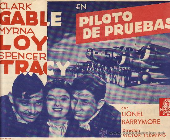 Kino: PILOTO DE PRUEBAS - CLARK GABLE , MYRNA LOY Y SPENCER TRCY - FACSIMIL