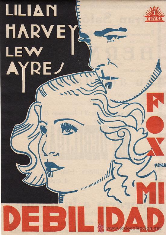 Kino: MI DEBILIDAD - LILIAN HARVEY Y LEW AYRES- FACSIMIL