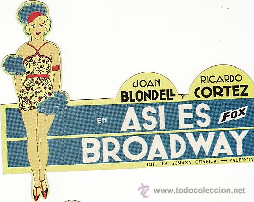 Kino: AS&Iacute; ES BROADWAY - JOAN BLONDELL Y RICARDO COTREZ - FACSIMIL - TROQUELADO