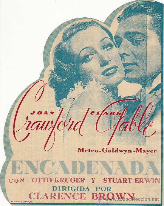 Kino: ENCADENADA - JOAN CRAVYFORD Y CLARK GABLE -  FACSIMIL - TROQUELADO