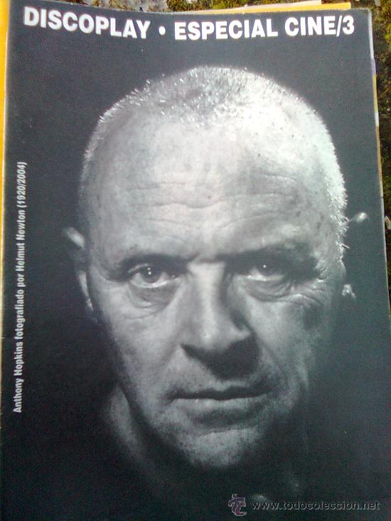 Cinema: Bolet&iacute;n Discoplay A&ntilde;o 22- 2004- Especial cine 3- Anthony Hopkins.. foto por Helmut newton