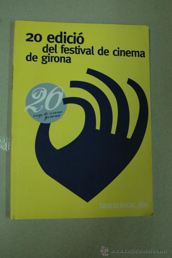 Cine: catalogo del festival de cine de girona - 2008