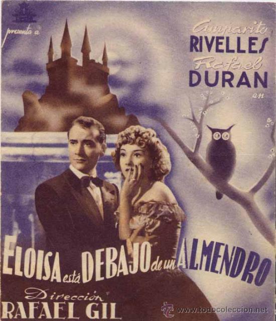 Cinema: FOLLETO DE CINE: ELOISA EST&Aacute; DEBAJO DE UN ALMENDRO CON AMPARITO RIVELLES Y RAFAEL DUR&Aacute;N