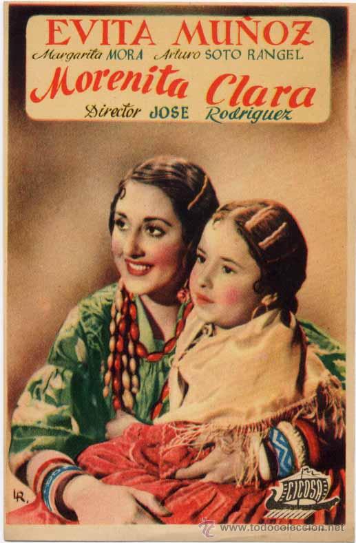 Kino: FOLLETO DE CINE: MORENITA CLARA CON EVITA MU&Ntilde;OZ