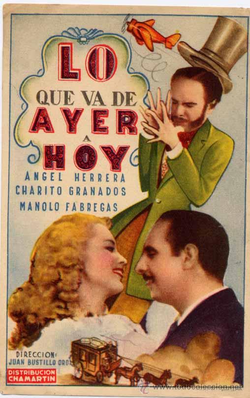 Kino: FOLLETO DE CINE: LO QUE VA DE AYER A HOY CON ANGEL HERRERA Y CHARITO GRANADOS