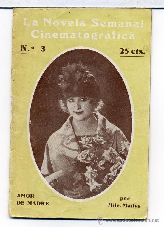 Kino: AMOR DE MADRE, con Mlle. Madys. NOVELILLA.