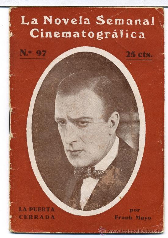 Cin&eacute;ma: LA PUERTA CERRADA, con Frank Mayo. NOVELILLA.