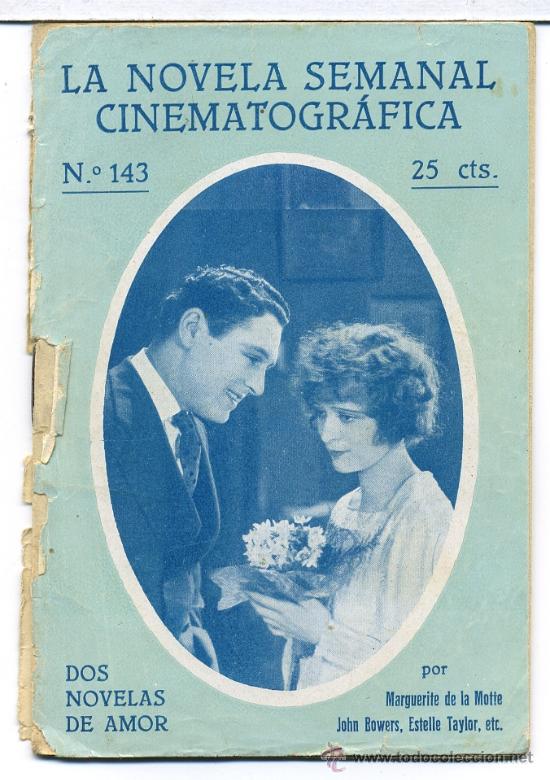 Cin&eacute;ma: DOS NOVELAS DE AMOR, con Margarite de la Motte. NOVELILLA.