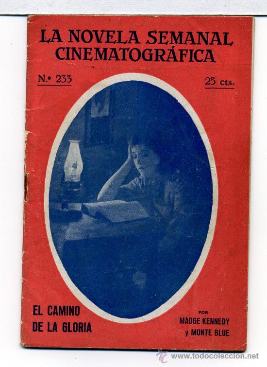 Kino: EL CAMINO DE LA GLORIA, con Madge Kennedy. NOVELILLA.