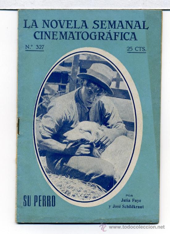 Kino: SU PERRO, con Julia Faye. NOVELILLA.