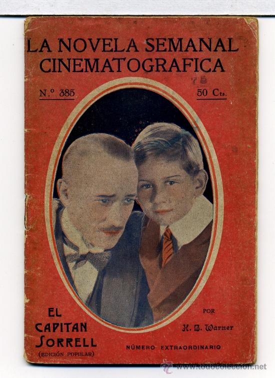 Kino: EL CAPITAN SORRELL, con H. B. Warner. NOVELILLA.