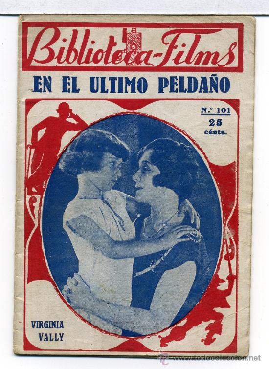 Kino: EN EL ULTIMO PELDA&Ntilde;O, con Viginia Vally. NOVELILLA.