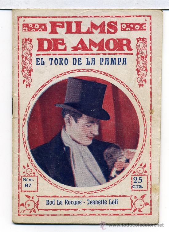 Kino: EL TORO DE LA PAMPA, con Rod  La Roque. NOVELILLA.