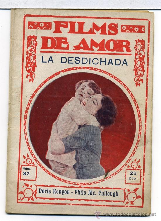 Kino: LA DESDICHADA, con Doris Kenyon. NOVELILLA.