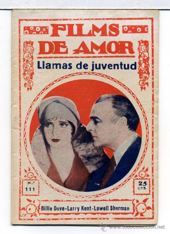 Cin&eacute;ma: LLAMAS DE JUVENTUD, con Billie Dove. NOVELILLA.