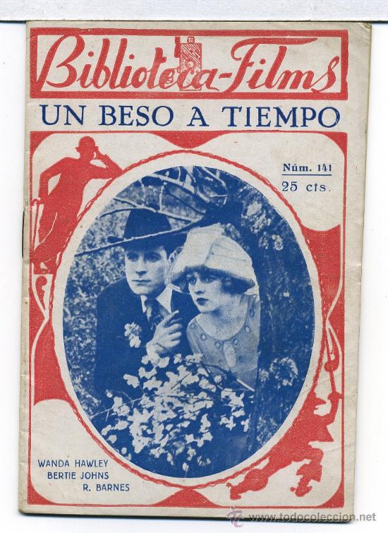 Cin&eacute;ma: UN BESO A TIEMPO, con Wanda Hawley. NOVELILLA.