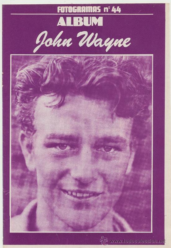 Cine: Fotogramas n&ordm;  44.  John Wayne . - Foto 1