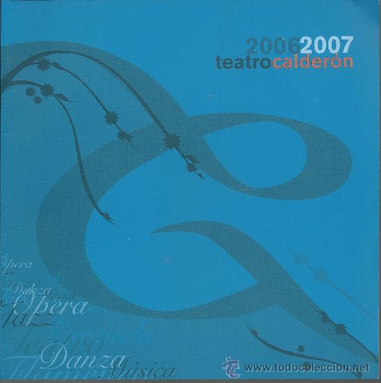 Kino: PROGRAMA DEL TEATRO CALDERON 2006/2007 DE 68 PAGINAS
