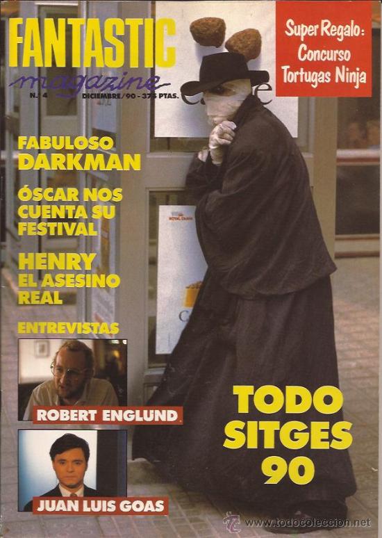 REVISTA DE CINE-FANTASTIC MAGAZINE-NUM. 4-DIC.90-DARKMAN-SITGES (Cine - Revistas - Otros)