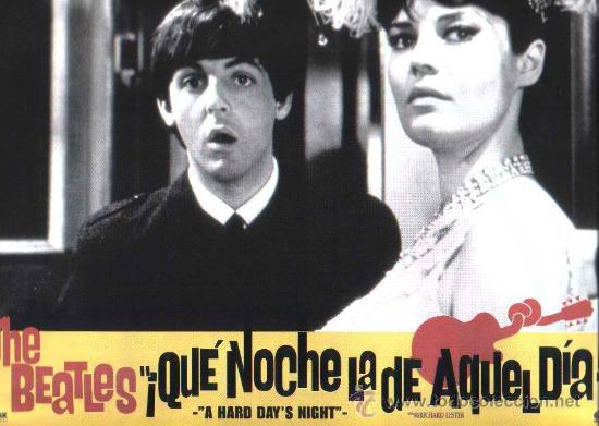 Kino: THE BEATLES POSTER QUE NOCHE LA DE AQUEL DIA