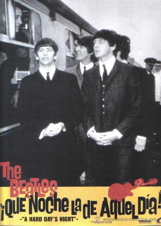 Kino: THE BEATLES POSTER QUE NOCHE LA DE AQUEL DIA