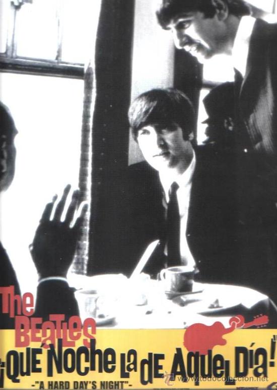 Kino: THE BEATLES POSTER QUE NOCHE LA DE AQUEL DIA