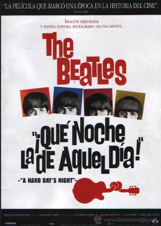 Kino: THE BEATLES POSTER QUE NOCHE LA DE AQUEL DIA