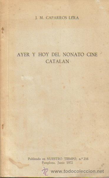 Cinema: MAGAZINE AYER Y HOY DEL NONATO CINE CATALAN 1972 N&ordm;216 SPAIN