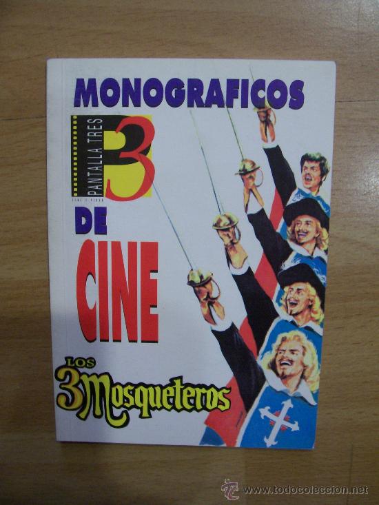 Kino: PANTALLA 3. MONOGR&Aacute;FICOS DE CINE n&ordm; 4. LOS 3 MOSQUETEROS