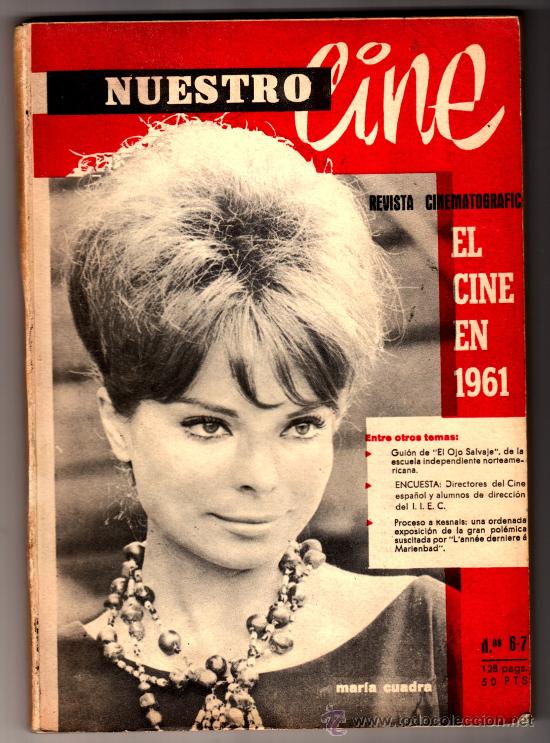 Cinema: NUESTRO CINE N&ordm; 6 - 7 PORTADA: MARIA CUADRA. CONTRAPORTADA INTERIOR: NURIA ESPERT A TODA P&Aacute;GINA