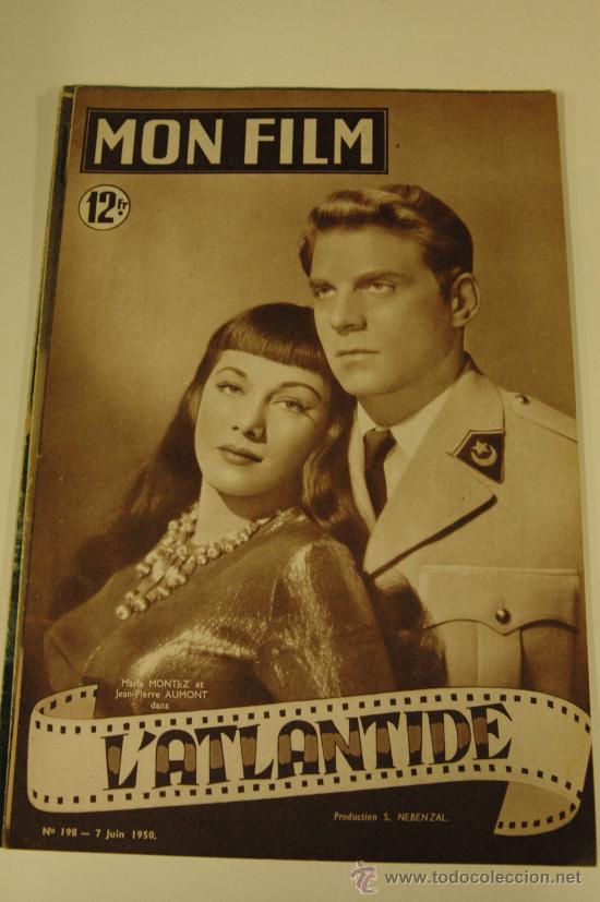 Cinema: LA ATLANTIDA - revista francesa mon film - 16 pag. - monografico del film maria montez