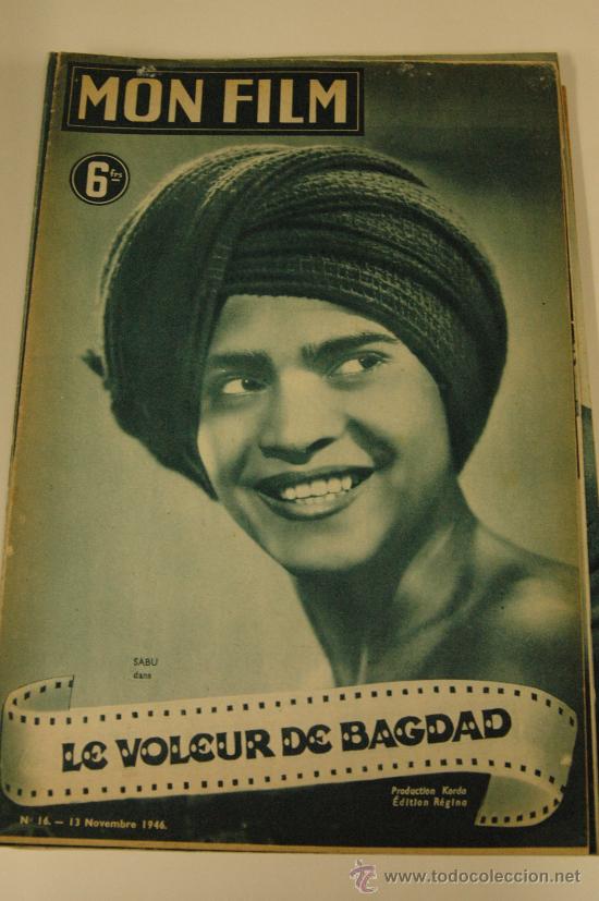 Cinema: EL LADRON DE BAGDAD - revista francesa mon film - 16 pag. - monografico del film SABU
