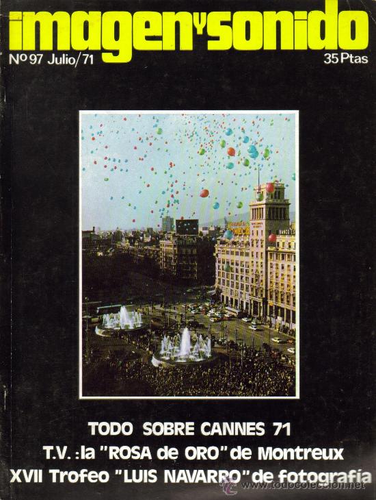 Cinema: MAGAZINE IMAGEN Y SONIDO 1971 N&ordm;97 SPAIN