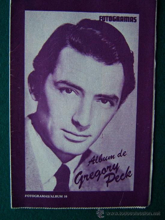 Cinema: ALBUM ACTORES Y ACTRICES - EDITADO POR FOTOGRAMAS - GREGORY PECK - N&ordm; 16 - 1980 ? - 1&ordf; EDICION