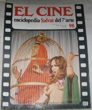 Cinema: EL CINE, ENCICLOPEDIA SALVAT DEL 7&ordm; ARTE, N&ordm; 98, DE 1980