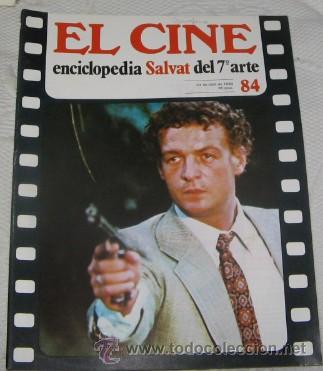 Cinema: EL CINE, ENCICLOPEDIA SALVAT DEL 7&ordm; ARTE, N&ordm; 84, DE 1980