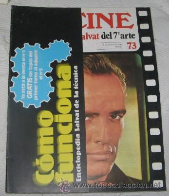 Cinema: EL CINE, ENCICLOPEDIA SALVAT DEL 7&ordm; ARTE, N&ordm; 73, DE 1980