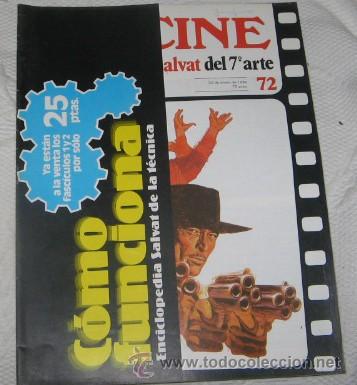 Cinema: EL CINE, ENCICLOPEDIA SALVAT DEL 7&ordm; ARTE, N&ordm; 72, DE 1980