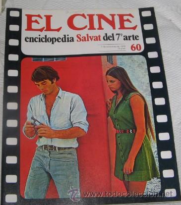 Cinema: EL CINE, ENCICLOPEDIA SALVAT DEL 7&ordm; ARTE, N&ordm; 60, DE 1979