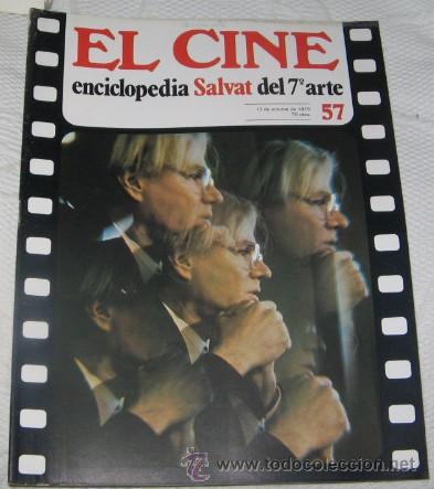 Cinema: EL CINE, ENCICLOPEDIA SALVAT DEL 7&ordm; ARTE, N&ordm; 57, DE 1979