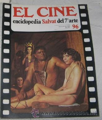 Cinema: EL CINE, ENCICLOPEDIA SALVAT DEL 7&ordm; ARTE, N&ordm; 96, DE 1980