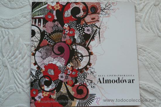 Cinema: Almod&oacute;var. Ruta cinematogr&aacute;fica.